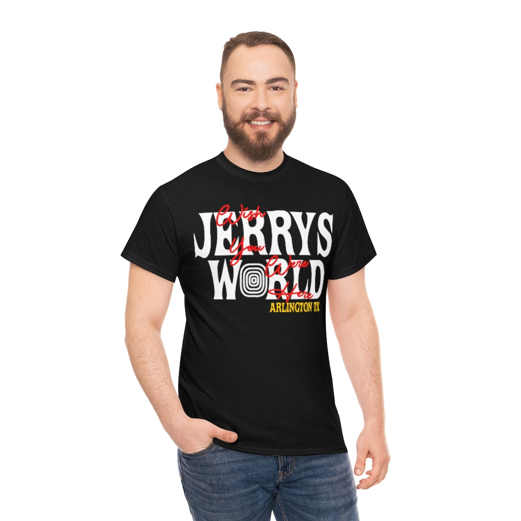 Jerry's World Wish You Were Here T Shirt